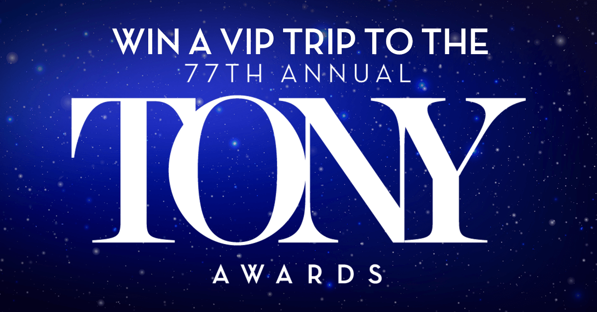Win a VIP Experience at the 77th Annual Tony Awards Prizeo